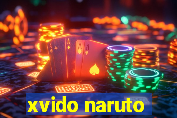 xvido naruto